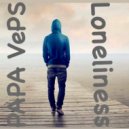 PAPA VePS - Loneliness (AVTOGRAF KR 19.05.2023 Live mix)