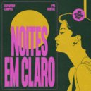 Bernardo Campos & Pri Bretas & Hotmood - Noites em Claro (Hotmood Remix)