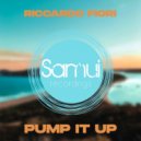 Riccardo Fiori - Pump It Up