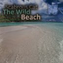 Scabrous Cat - The Wild Beach