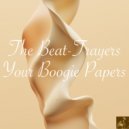 The Beat-Trayers - Your Boogie Papers (MS III Chopped Disco Slap)