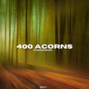 Andres Buzo - 400 Acorns (Original Mix)