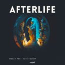 MagLix & Dare County - Afterlife