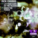 Rick Chubbs - Know The Power