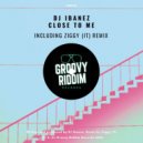 DJ Ibanez - Close To Me (Ziggy (IT) Remix)