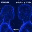 Stardaze - When I'm With You