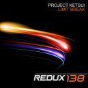 Project Ketsui - Limit Break