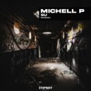 Michell P - Mutant (Original Mix)