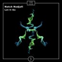 Natch Nadjafi - Kam Nemiaram (Original Mix)