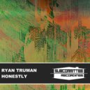 Ryan Truman - Bring It Home (Original Mix)