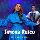Simona Rusu - Azi ii nunta mare