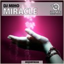 DJ Miho - Miracle