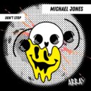 Michael Jones - I Just Wanna Love (Original Mix)