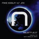 Mike Koglin vs JFK - Relentless