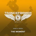 Hide & Seek - The Moment (Extended Mix)