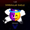 Irregular Ratio - Irregular Smile
