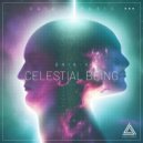 GAIA-X - Celestial Being (Original Mix)