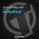 Block & Crown, Lissat - The Feelin' Is Up
