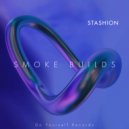 Stashion - Smoke Builds