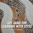 Lofi Playlist & Study Music Library & Study Radiance - Stylish Study Serenade