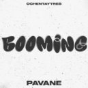 Pavane - Booming
