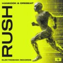 Hankook & Orebeat - Rush (Original Mix)