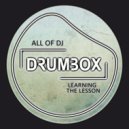 All of DJ - Learning The Lesson