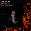 Coldplay - Trouble