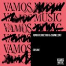Juan Ferreyro & ShakeDat - Desire