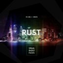Rust - Graal Radio Faces (21.06.2023)