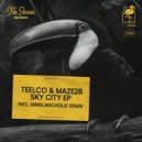 TEELCO, Maze 28 - Sky City (Mindlancholic Remix)