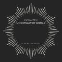 Inrayzex - Underwater World (Extended Mix)