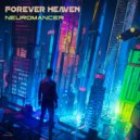 Forever Heaven - Neuromancer