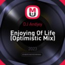 DJ Andjey - Enjoying Of Life