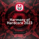 DJ Lastic - Harmony of Hardcore 2023