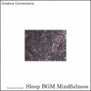 Sleep BGM Mindfulness - Crystal Reflections
