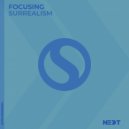 Focusing - Surrealism (Extended Mix)