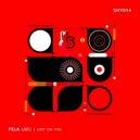 FELA (AR) - Lost On You (Original Mix)