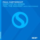 Paul Cartwright & The PhoeniX - Feel the Moment