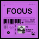 Forrest Tales - Focus (Original Mix)
