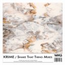 KRIME - Shake That Thing