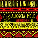 Alioscia Mele - Afrotech (Pump Mix)