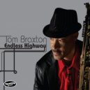 Tom Braxton - Open Road (Radio Edit)
