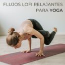 Resplandor Lofi & Yoga Para Niños & Yoga Infantil - Música De Mis Viajes