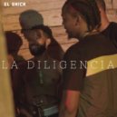 El Shick - La Diligencia ()
