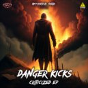 Danger Kicks - Criticized