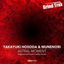 Takayuki Hosoda & Munenori & Frank Lamboy - Astral Moment (Frank Lamboy Remix)