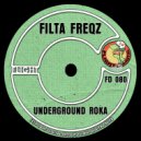 Filta Freqz - Underground Roka