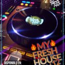 DJNeoMxl - My Fresh House Vol. 12 Mixed by: DJNeoMxl ()