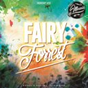 DJ MASALIS - FAIRY FORREST Podcast №15